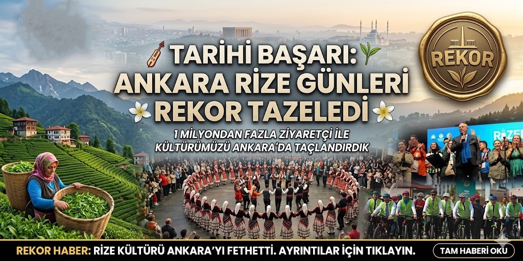 Ankara Rize Günleri Rekor Tazeledi